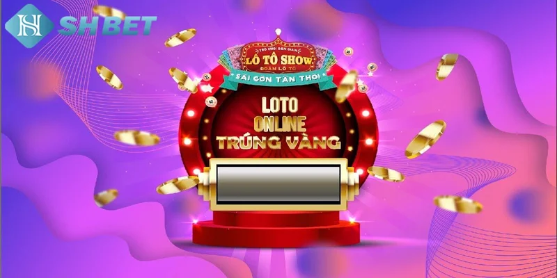 Lý do nhiều người lựa chọn cách chơi lô tô