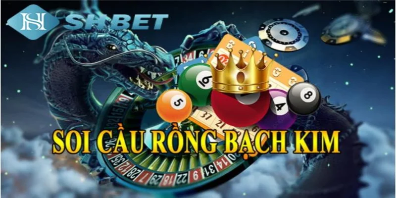 Tìm hiểu về soi cầu bạch kim